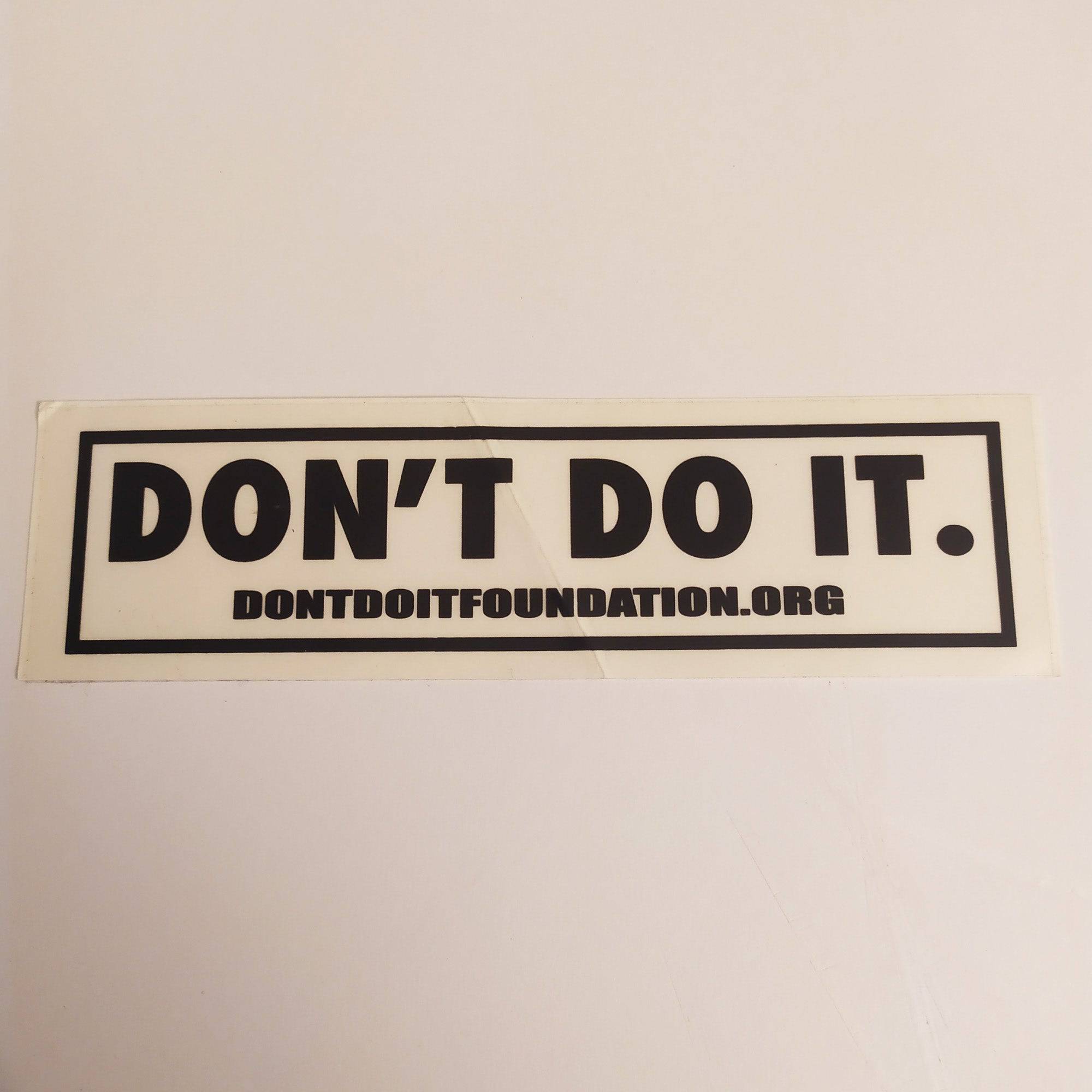 Consolidated Skateboards "Don't Do It" Sticker (creased) - SkateboardStickers.com