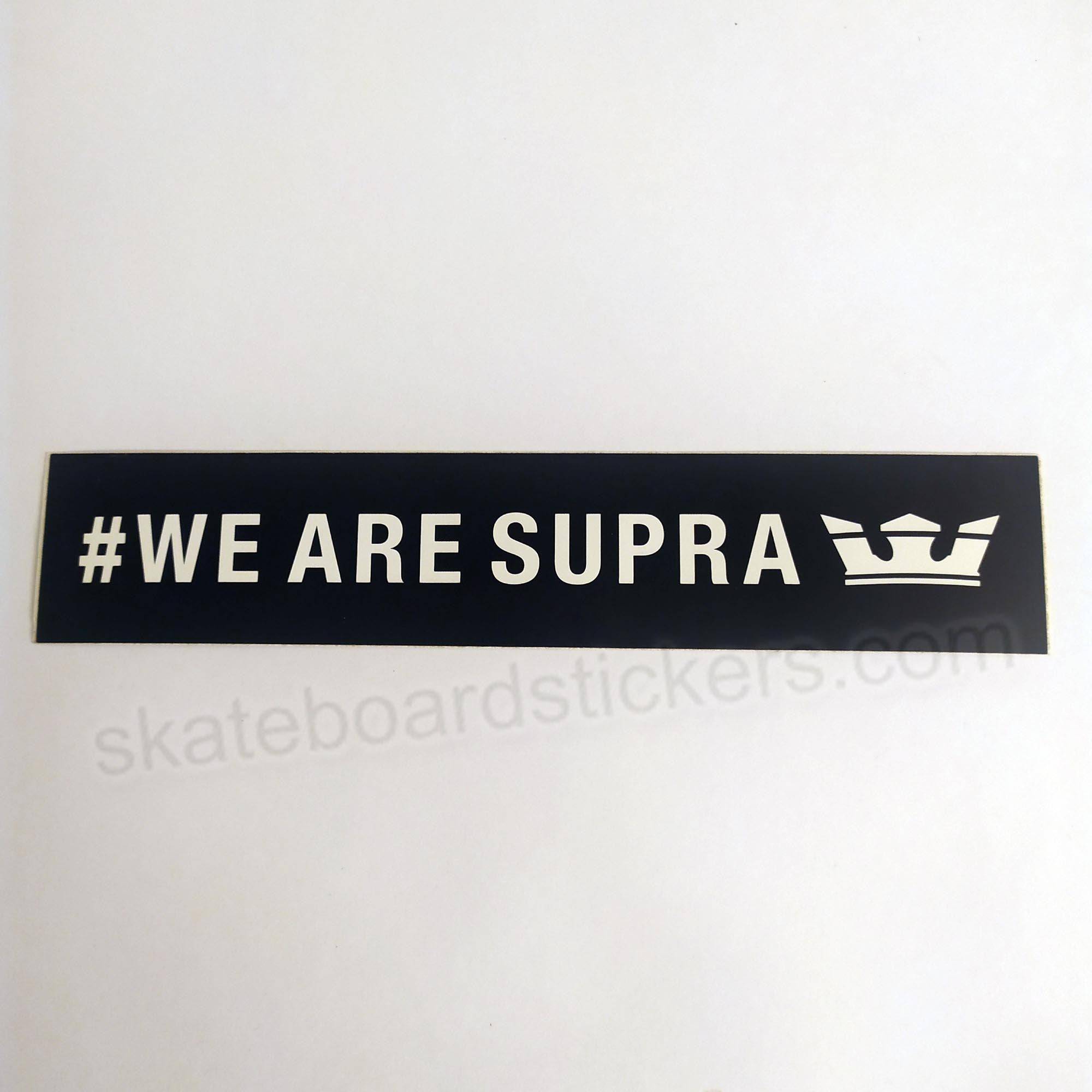 Supra Footwear Skateboard Sticker #WEARESUPRA - SkateboardStickers.com