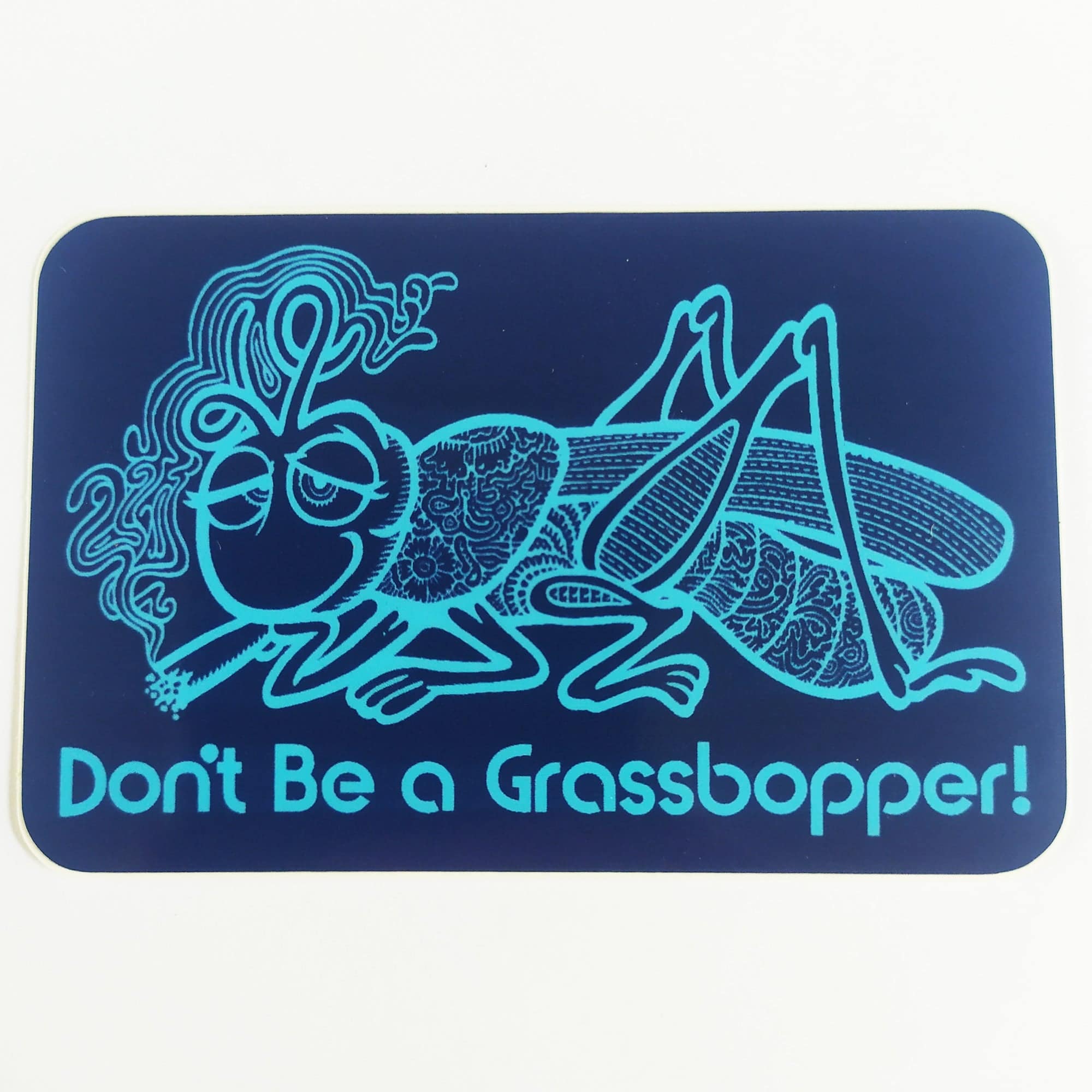 StrangeLove Skate Sticker - "Don't Be a Grasshopper!" Blue - SkateboardStickers.com