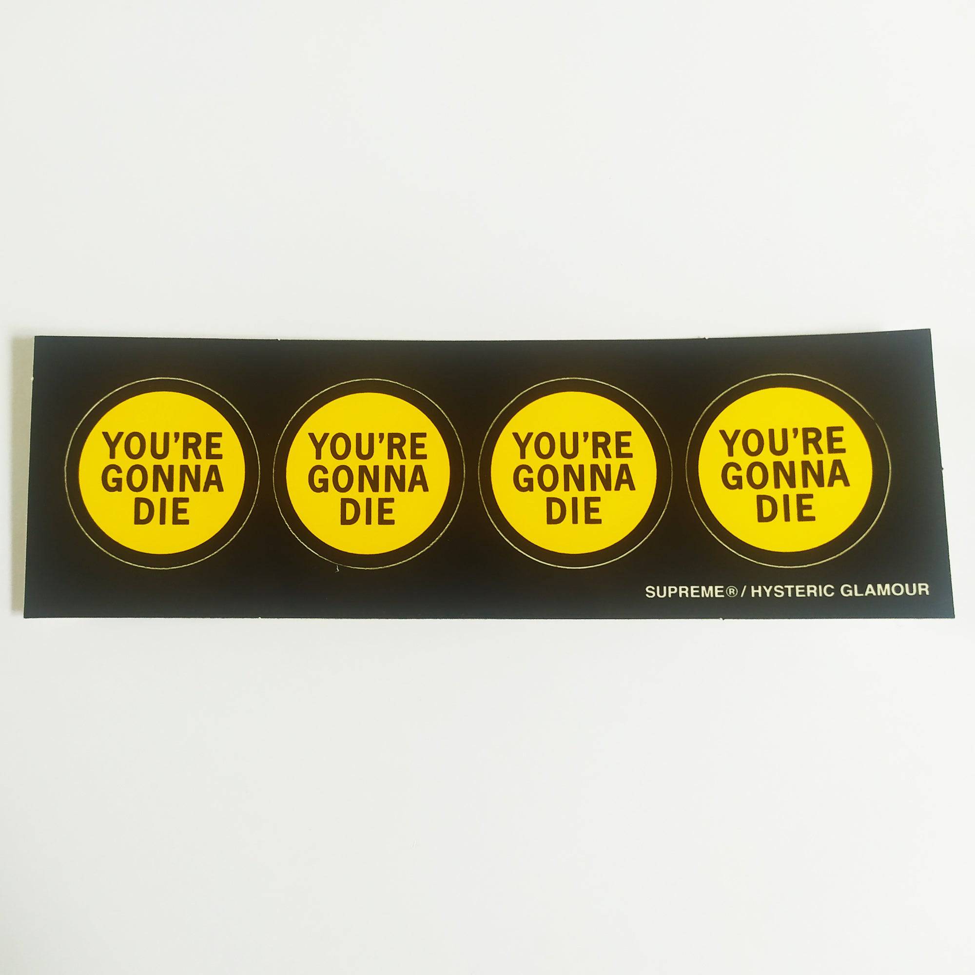 Supreme / Hysteric Glamour Skate Sticker Sheet - You're Gonna Die - SkateboardStickers.com