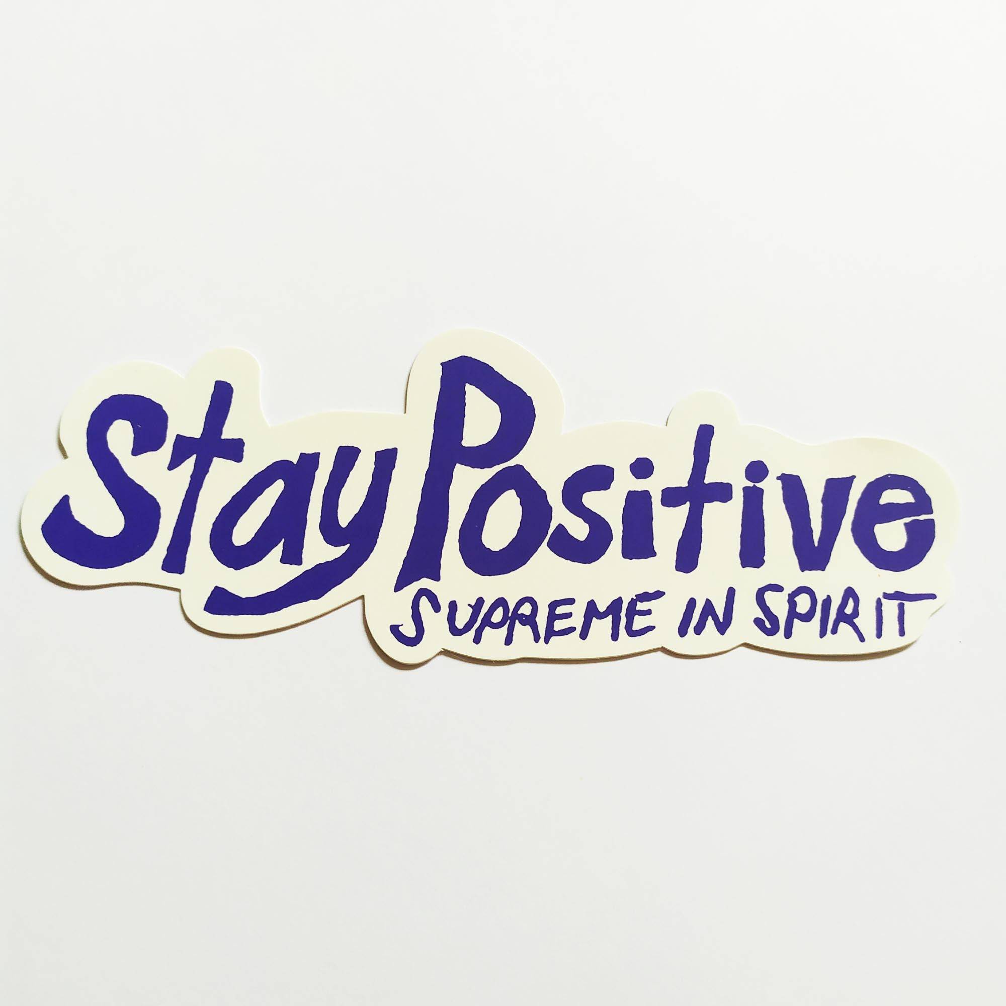 Supreme Skate Sticker - Stay Positive - White/Purple - SkateboardStickers.com