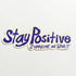 Supreme Skate Sticker - Stay Positive - White/Purple - SkateboardStickers.com