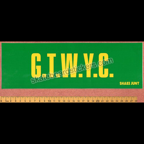 Shake Junt - G.T.W.Y.C. Skateboard Sticker - SkateboardStickers.com