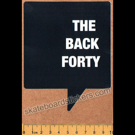 The Back Forty Skateboard Sticker - Black - SkateboardStickers.com