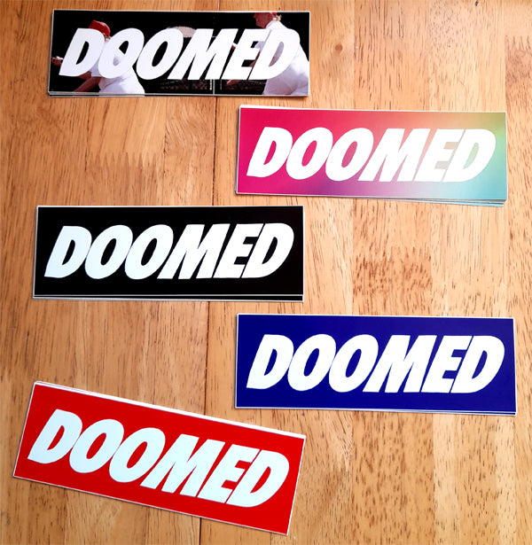 Doomed Brand BMX Stickers Just Added