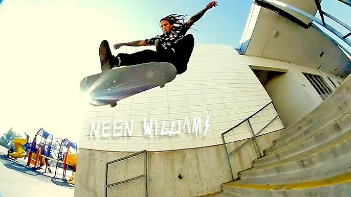About Neen Williams - Pro Skateboarder Profile, Biography and History