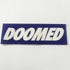 Doomed BMX Sticker