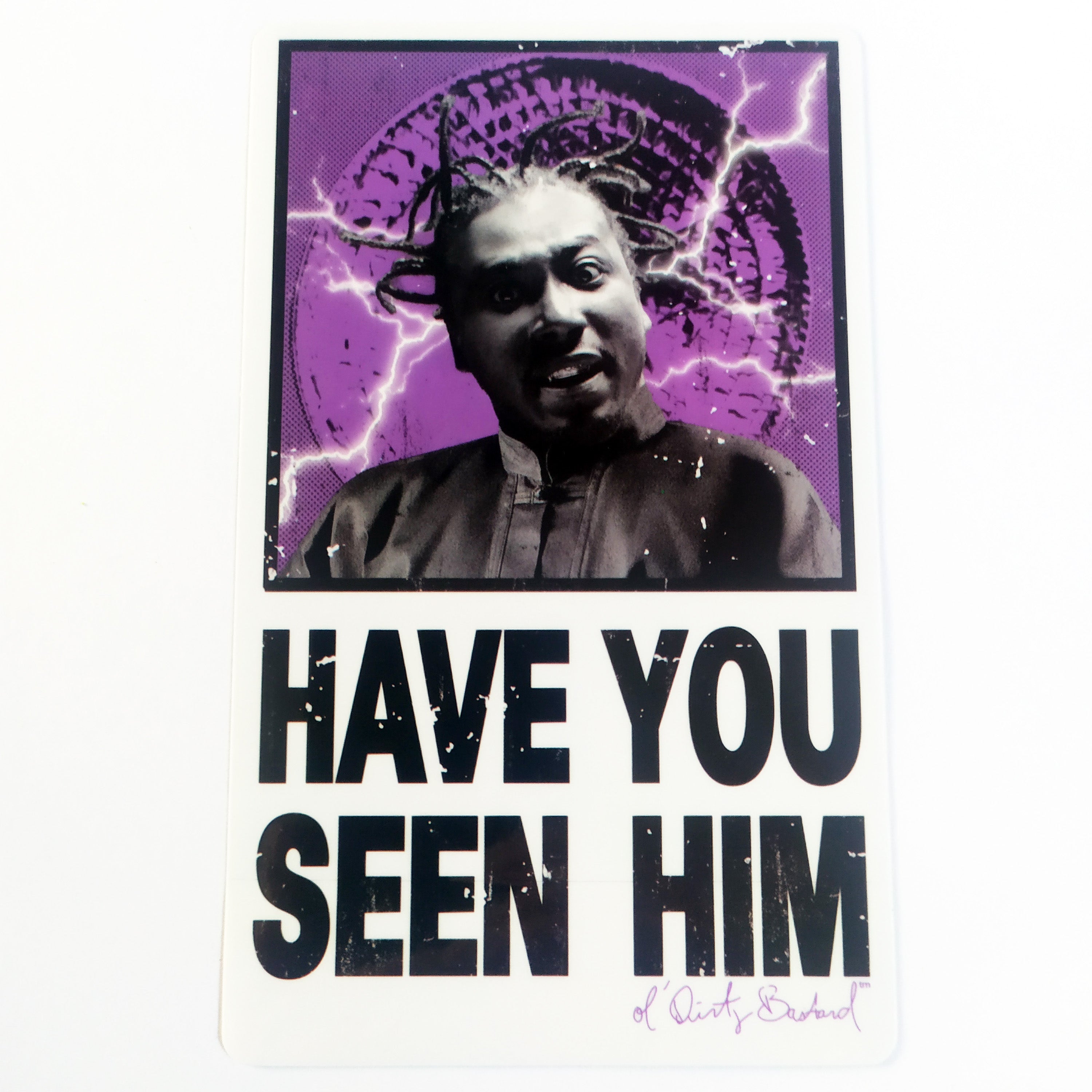 Color Bars X OL' DIRTY BASTARD™ Have You Seen Him Skate Sticker