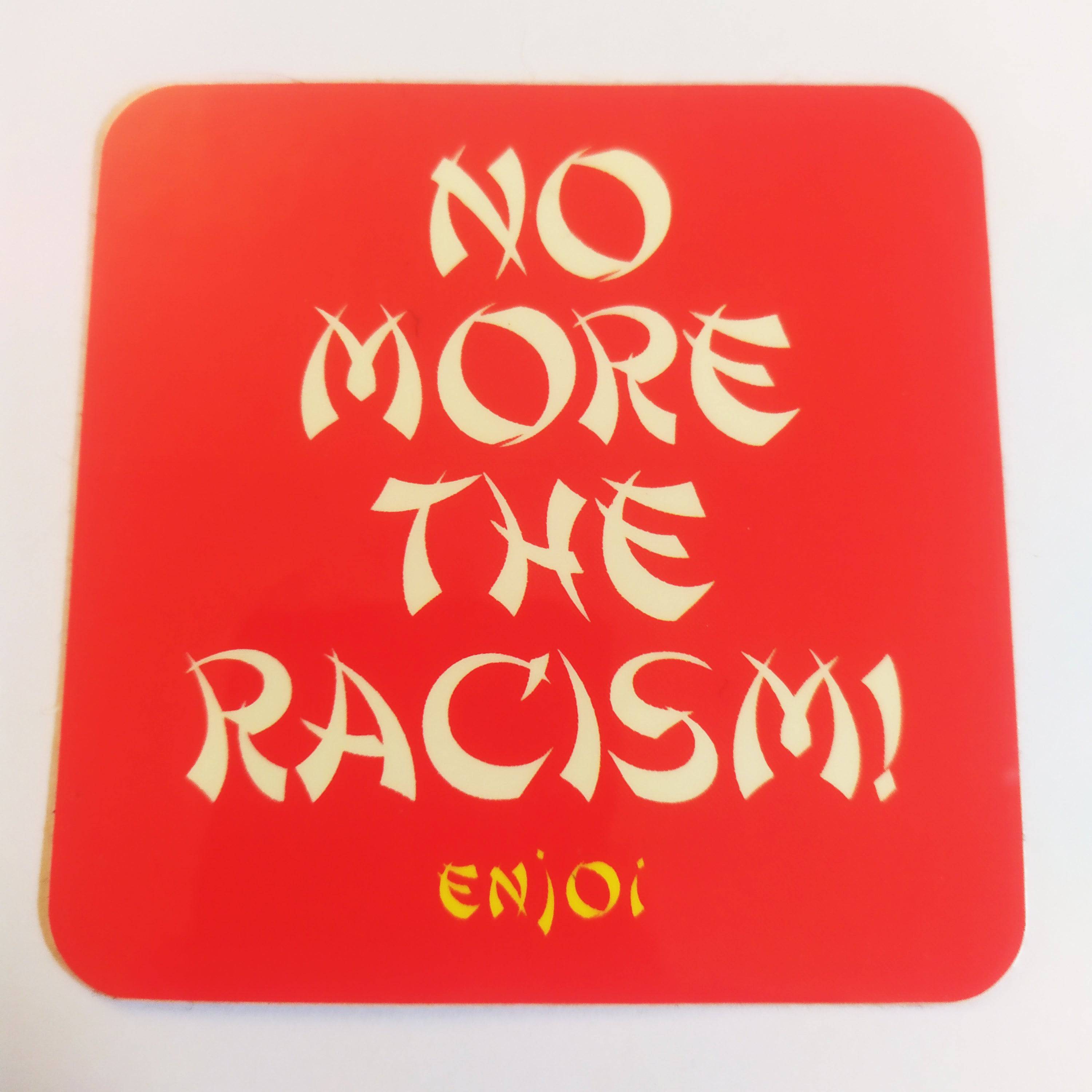 Enjoi Skateboard Sticker "No More The Racism" - SkateboardStickers.com