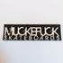 Muckefuck Skate Sticker - SkateboardStickers.com