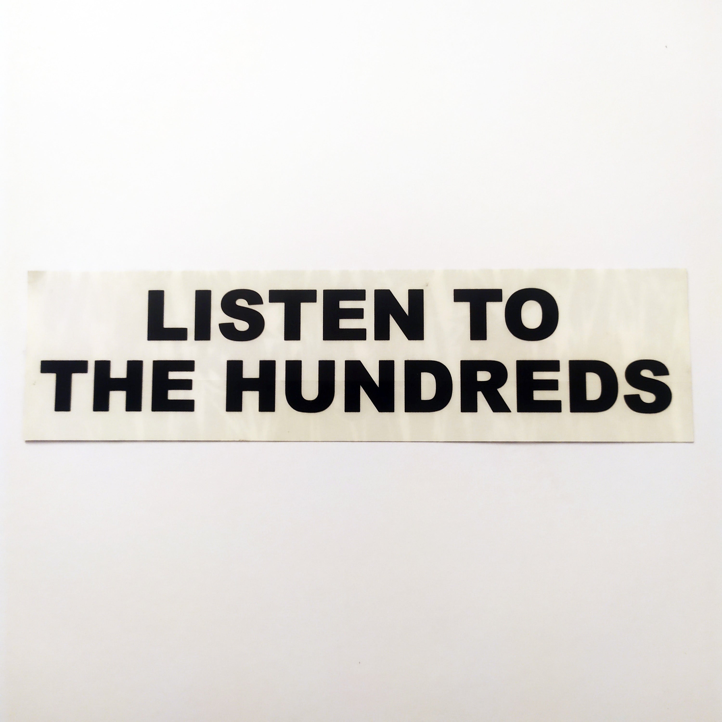The Hundreds Skateboard Sticker - Listen To The Hundreds - 19 cm across approx