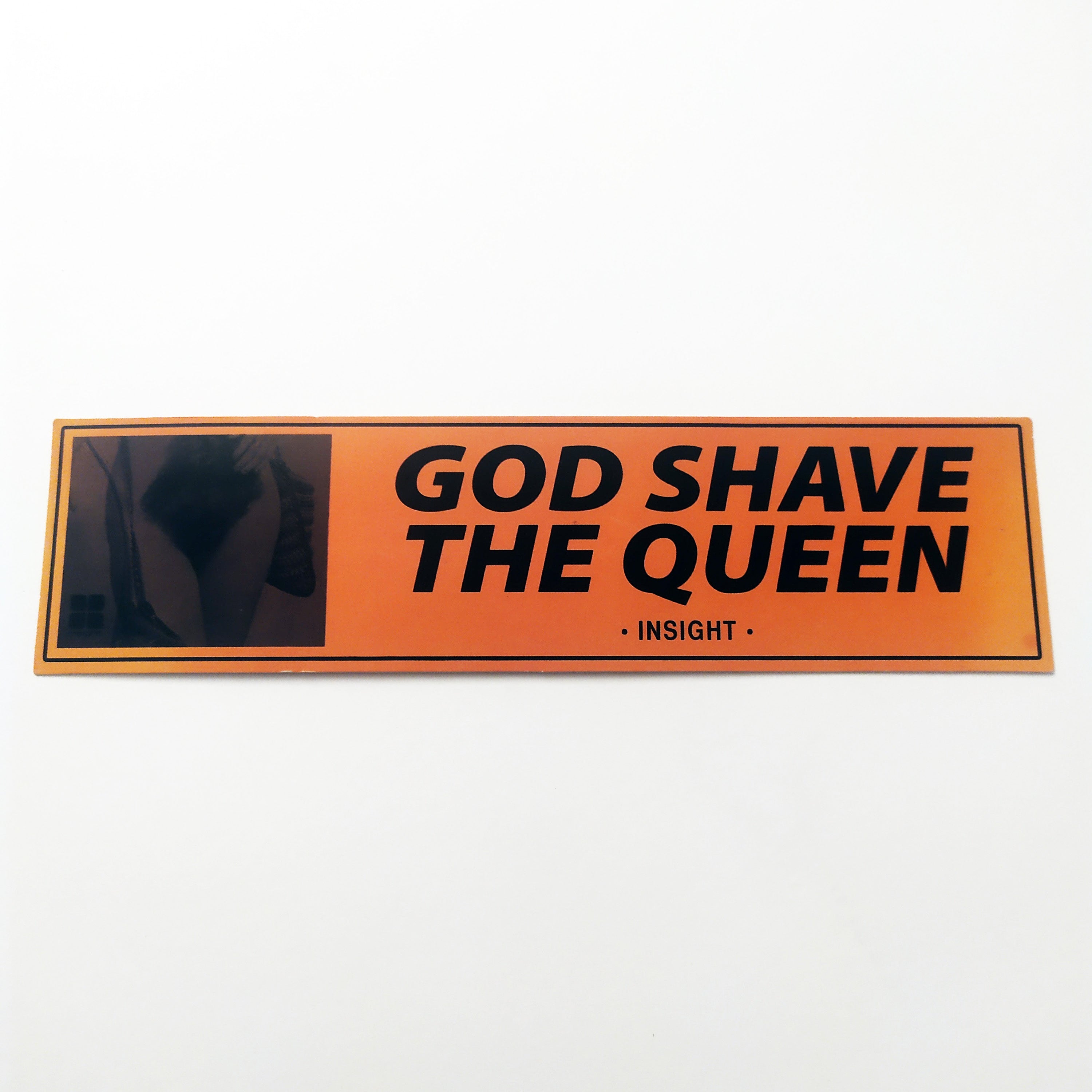 Insight "God Shave The Queen" Skateboard Sticker