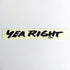 Union Old School Skateboard Sticker - Yeah Right