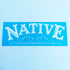 Native Skate Shop Sticker