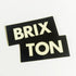 Brixton Clothing Skateboard Sticker