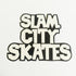 Slam City Skates Sticker