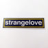 StrangeLove Skate Sticker