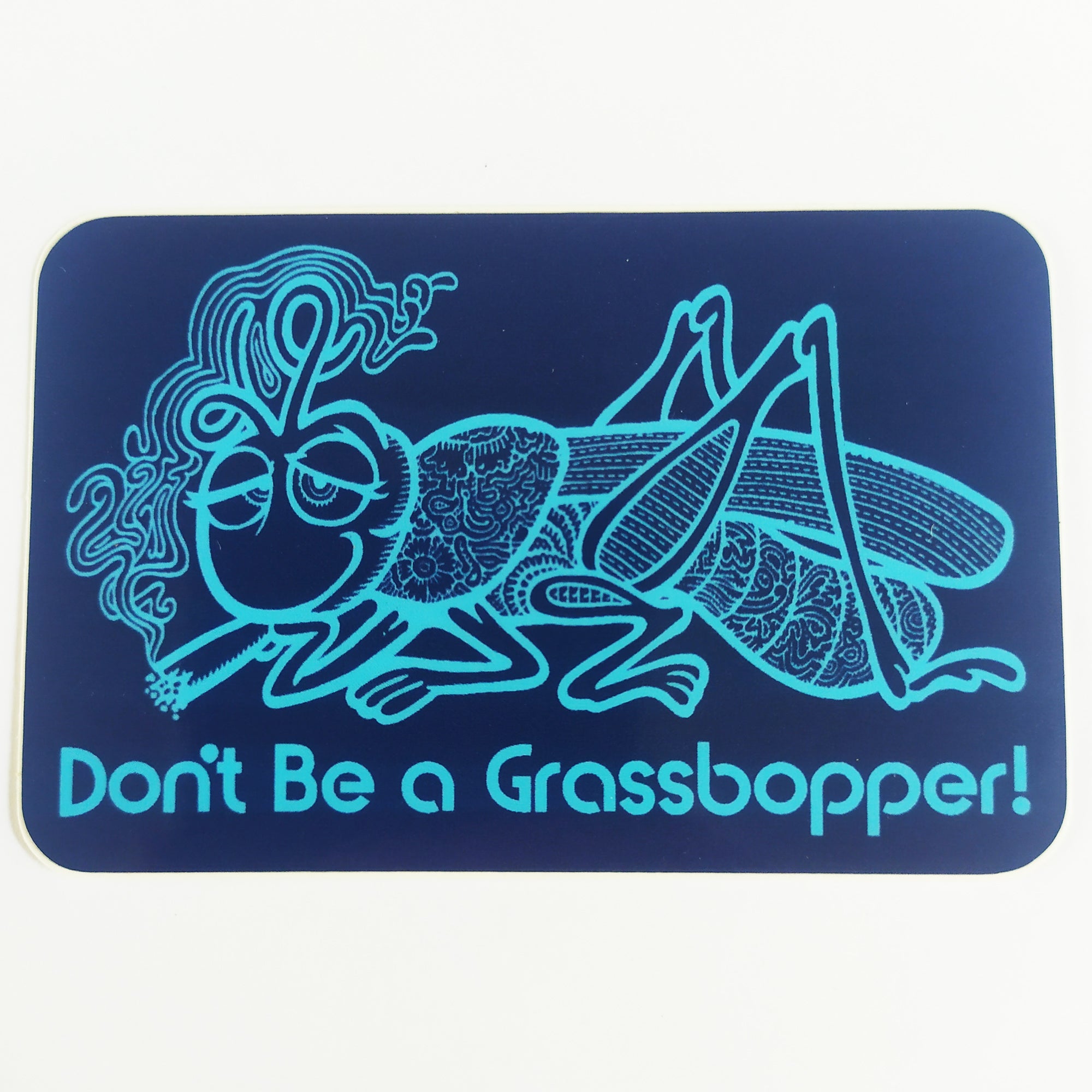 StrangeLove Skate Sticker - "Don't Be a Grasshopper!" Blue