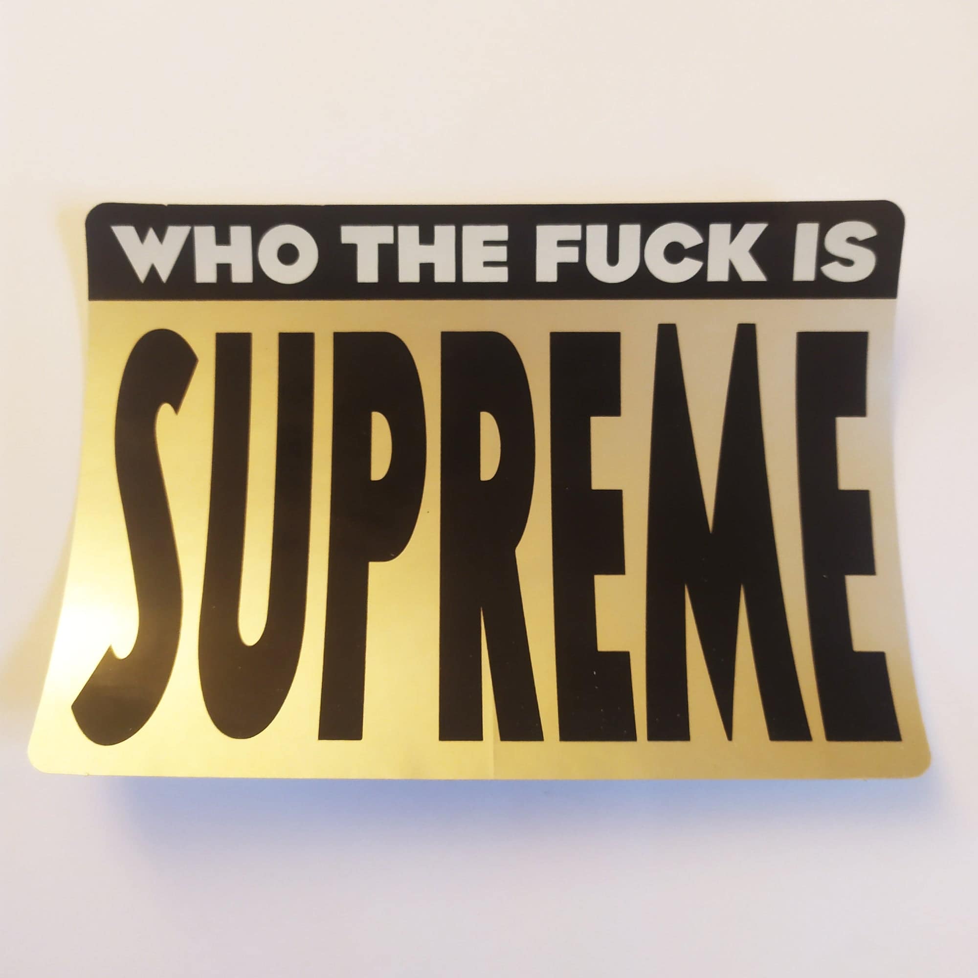 Supreme Skateboard Sticker "Who The F@ck Is Supreme" - SkateboardStickers.com