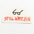 Thrasher Magazine Skateboard Sticker - Still Watchin - SkateboardStickers.com