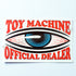 Toy Machine "Official Dealer" - Window / Skate Sticker 15.5 cm x 9.5 cm approx. - SkateboardStickers.com