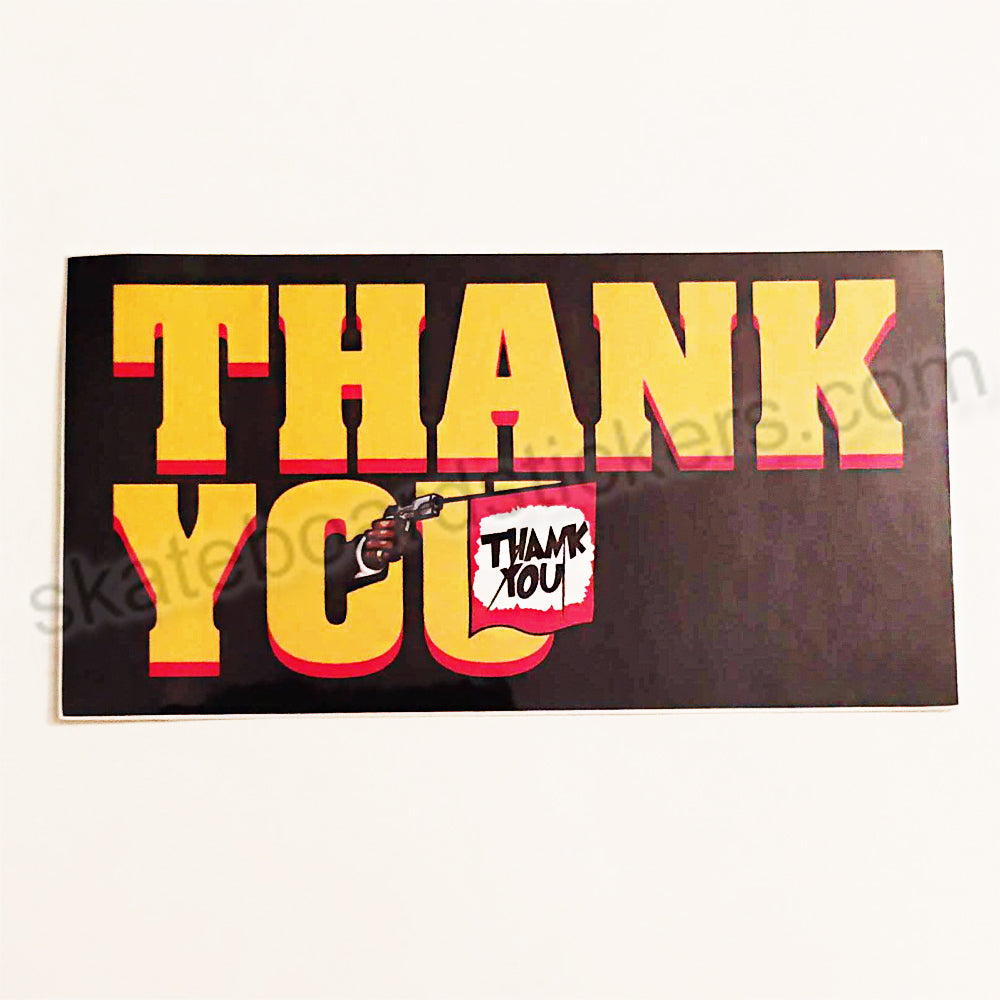 Thank You Skateboard Sticker - SkateboardStickers.com