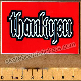 Thank You Skateboard Sticker - SkateboardStickers.com